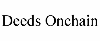 DEEDS ONCHAIN
