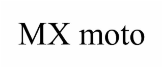 MX MOTO