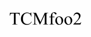 TCMFOO2