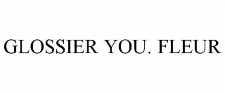 GLOSSIER YOU. FLEUR