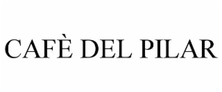 CAFÉ DEL PILAR