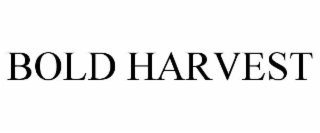 BOLD HARVEST
