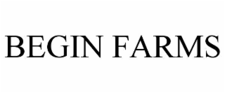 BEGIN FARMS