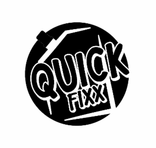 QUICK FIXX