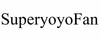 SUPERYOYOFAN