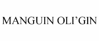 MANGUIN OLIâGIN