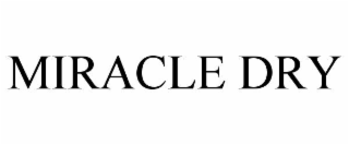 MIRACLE DRY