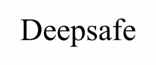 DEEPSAFE