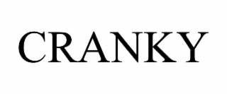 CRANKY