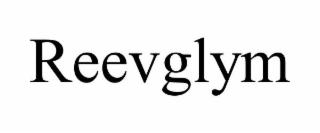 REEVGLYM