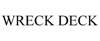 WRECK DECK