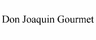 DON JOAQUIN GOURMET
