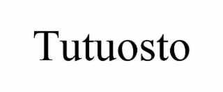 TUTUOSTO
