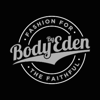 BODY BY EDEN FASHION FOR THE FAITHFUL
