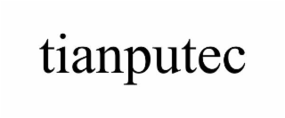 TIANPUTEC