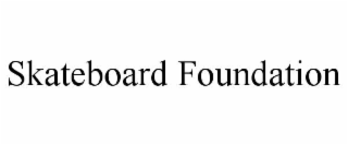SKATEBOARD FOUNDATION