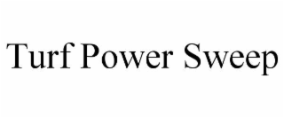 TURF POWER SWEEP