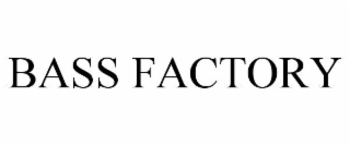 BASS FACTORY