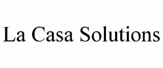 LA CASA SOLUTIONS