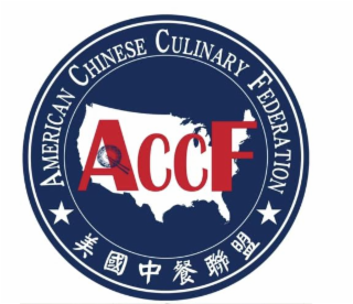 AMERICAN CHINESE CULINARY FEDERATION ACCF