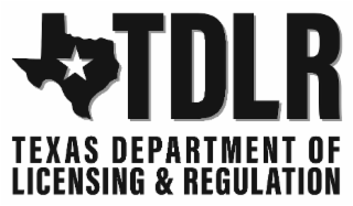 TDLR TEXAS DEPARTMENT OF LICENSING & REGULATION