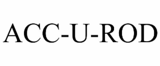 ACC-U-ROD