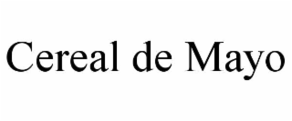CEREAL DE MAYO
