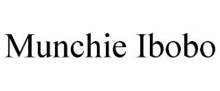 MUNCHIE IBOBO