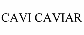 CAVI CAVIAR