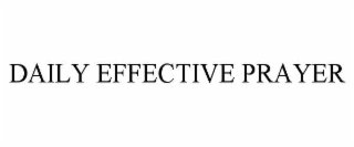 DAILY EFFECTIVE PRAYER