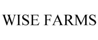 WISE FARMS