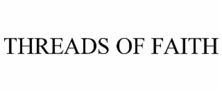 THREADS OF FAITH
