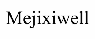 MEJIXIWELL