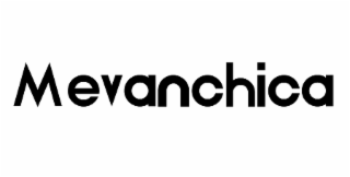 MEVANCHICA