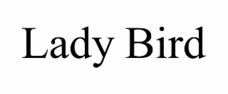 LADY BIRD