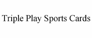 TRIPLE PLAY SPORTS CARDS