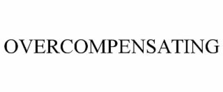 OVERCOMPENSATING