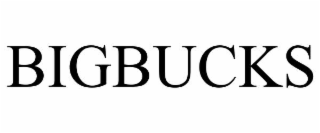 BIGBUCKS