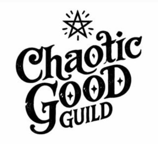 CHAOTIC GOOD GUILD
