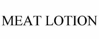 MEAT LOTION