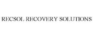 RECSOL RECOVERY SOLUTIONS
