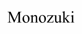 MONOZUKI