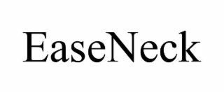 EASENECK