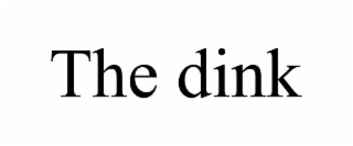 THE DINK