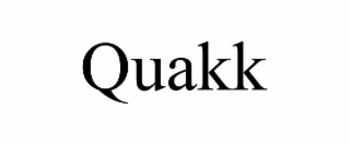 QUAKK