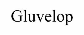 GLUVELOP