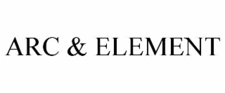 ARC & ELEMENT