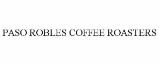 PASO ROBLES COFFEE ROASTERS