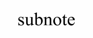 SUBNOTE