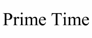 PRIME TIME